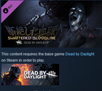 Dead by Daylight - Shattered Bloodline Chapter DLC ROW