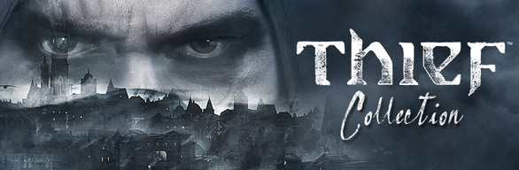 Thief Collection STEAM GIFT Россия + МИР + ВСЕ СТРАНЫ