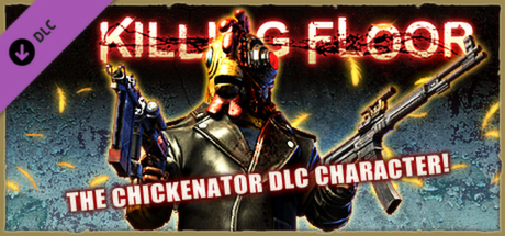 Killing Floor - Chickenator DLC STEAM KEY Россия  МИР