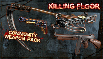 Killing Floor - Community Weapon Pack GIFT ВСЕ СТРАНЫ