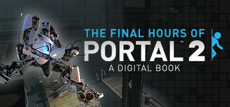 Portal 2 - The Final Hours STEAM GIFT МИР + ВСЕ СТРАНЫ