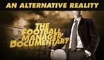 An Alternative Reality: The Football Manager Documentar