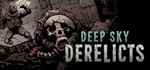 Deep Sky Derelicts STEAM KEY Россия + МИР + ВСЕ СТРАНЫ