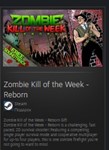 Zombie Kill of the Week - Reborn STEAM GIFT ВСЕ СТРАНЫ - изображение № 2