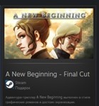 A New Beginning - Final Cut STEAM GIFT ВСЕ СТРАНЫ - изображение № 2