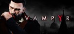 Vampyr. STEAM-ключ Россия (Global)