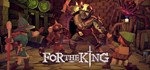 For The King. STEAM-ключ Россия (Global)