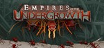 Empires of the Undergrowth. STEAM-ключ Россия СНГ