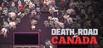 Death Road to Canada. STEAM-ключ Россия (Global)