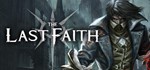 The Last Faith. STEAM-ключ Россия СНГ