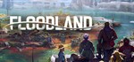 ️ Floodland | АВТОДОСТАВКА [Россия - Steam Gift]