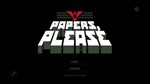 ️Papers, Please | АВТОДОСТАВКА [Россия - Steam Gift] - изображение № 10