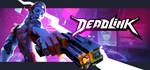 ️Deadlink | АВТОДОСТАВКА [Россия Steam Gift]