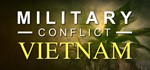 ️Military Conflict: Vietnam | АВТОДОСТАВКА [RU Steam]