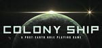 ️Colony Ship: A Post-Earth Role Playing Game | АВТО RU