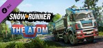️SnowRunner - The Atom | АВТОДОСТАВКА [Россия Gift]