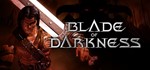 ️Blade of Darkness | АВТОДОСТАВКА [Россия Steam Gift]