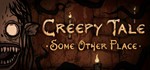 ️Creepy Tale: Some Other Place | АВТОДОСТАВКА RU Gift