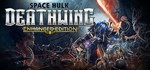 ️Space Hulk: Deathwing Enhanced Edition | АВТО RU Gift