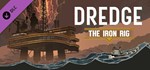 ️DREDGE - The Iron Rig | АВТОДОСТАВКА [RU Steam Gift]