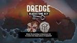 ️DREDGE - Blackstone Key | АВТОДОСТАВКА RU Steam Gift - изображение № 2