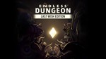 ENDLESS Dungeon. Last Wish Ed. | OFFLINEАВТОАКТИВАЦИЯ