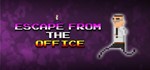 Escape from the Office (Steam key/Region free)