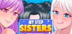 My Step Sisters (Steam key/Region free)