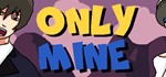 Only Mine (Steam key/Region free)