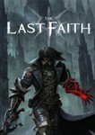 The Last Faith  Steam 0% РФ+СНГ