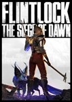 Flintlock: The Siege Of Dawn  Steam 0% РФ+СНГ