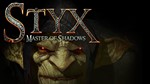 Styx: Master of Shadows (Steam key / РФ+Весь мир)
