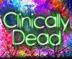 Clinically Dead (Steam key / Region Free)