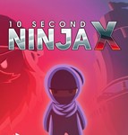 10 Second Ninja X (Steam key / РФ+Весь Мир)