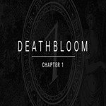 Deathbloom: Chapter 1 (Steam key / РФ+Весь мир)