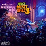 Orcs Must Die! 3 | Steam | Region Free