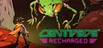 Centipede Recharged + Black Widow Recharged | GLOBAL