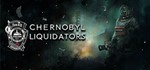 Chernobyl Liquidators | Steam | Steam DeckАВТОВЫДАЧА