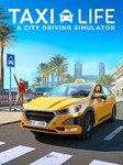 Taxi Life: A City Driving Simulator ⁕????EPIC GAMES????PC