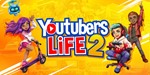 ⭐️ Youtubers Life 2 [Steam/Global][CashBack]