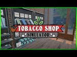 ⭐️ Tobacco Shop Simulator [Steam/Global]
