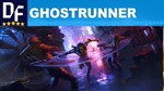  GHOSTRUNNER [STEAM] ️GFN +КЕШБЕК 5%