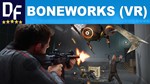 BONEWORKS (VR) Steam-Аккаунт GLOBAL