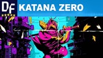 ️ Katana ZERO (STEAM) Аккаунт Region Free