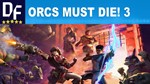 Orcs Must Die! 3 [STEAM аккаунт] на 90 дней