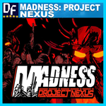 Madness: Project Nexus (STEAM) Аккаунт Region Free