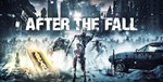 After the Fall (STEAM) Аккаунт Region Free