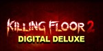 Killing Floor 2 Deluxe Edition (STEAM) Аккаунт GLOBAL
