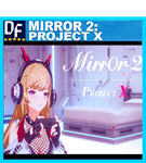 Mirror 2: Project X (STEAM) Аккаунт Region Free - изображение № 2