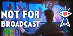 Not For Broadcast (STEAM) Аккаунтна 90 дней